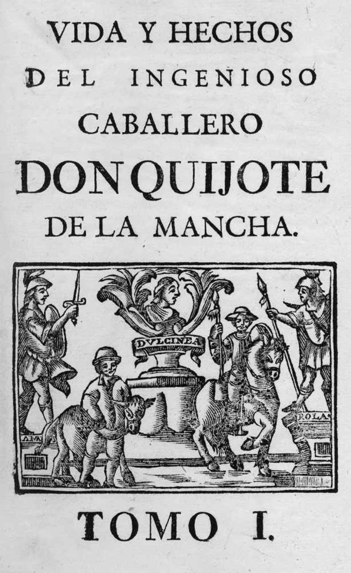 Cervantes Saavedra, Miguel de: Vida y Hechos del ingenioso caballero Don Quijote de la
