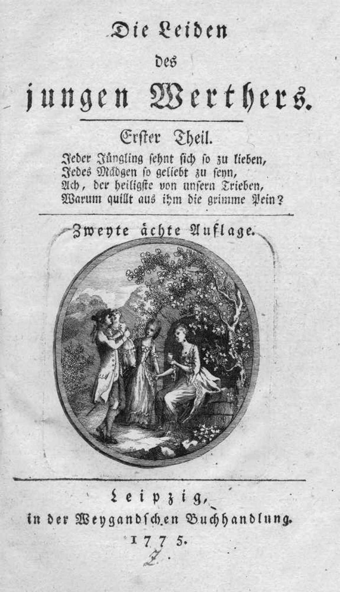 Goethe, Johann Wolfgang von: Die Leiden des jungen Werthers(Goethe, Johann Wolfgang von). Die Leiden