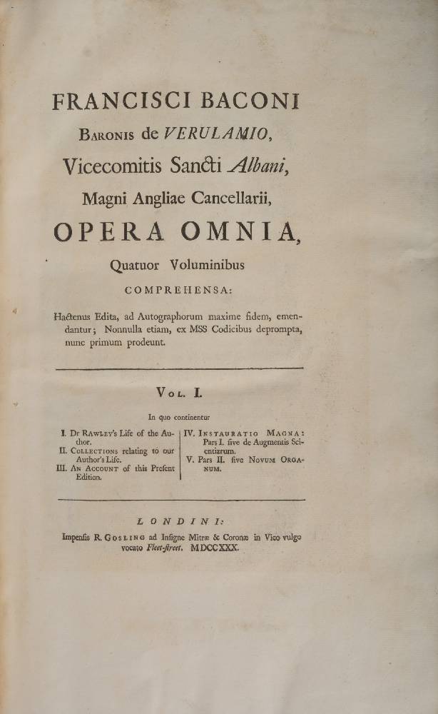 BACON, Francis - [ Works ] : Francisci Baconi Baronis de Verulamio, Vicecomitis Sancti Albani, - Image 3 of 3