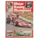 Of F1 interest- a signed copy of 'Motor Racing Champions':,