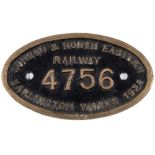 An LNER worksplate No 4756 Darlington Works 1928:, inscribed to reverse 'Class J38 Gresley 0-6-0',