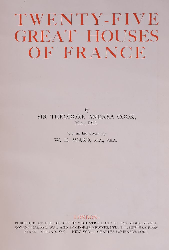 COOK, T. A - Twenty-Five Great Houses of France : illust, org. - Image 5 of 6