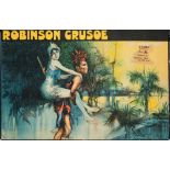 Two early 20th century lithograph theatre posters for 'Robinson Crusoe':,