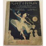 An antique vocal score of "Katinka, A Musical Play". Produced in 1916 by Arthur Hammerstein.