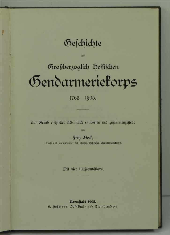 Großherzoglich Hessisches Gendarmeriekorps 1763-1905.Darmstadt, H. Lohmann, 1905. Jugendstieleinband - Image 2 of 2