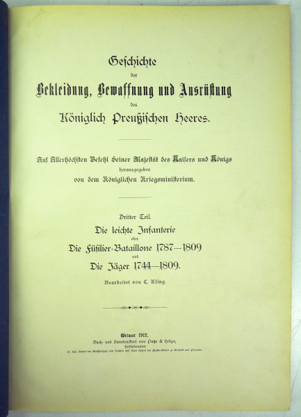 C. Kling, Geschichte der Bekleidung, Bewaffnung und Ausrüstung des Königlich Preußischen Heeres,