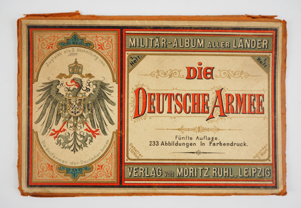 Militär-Album aller Länder: Die deutsche Armee. Heft 1. Fünfte Auflage.M. Ruhl, Leipzig.