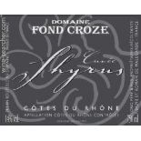 2010 Cotes du Rhone Cuvee Shyrus, Domaine Fond Croze, Rhone, France, 12 bottles