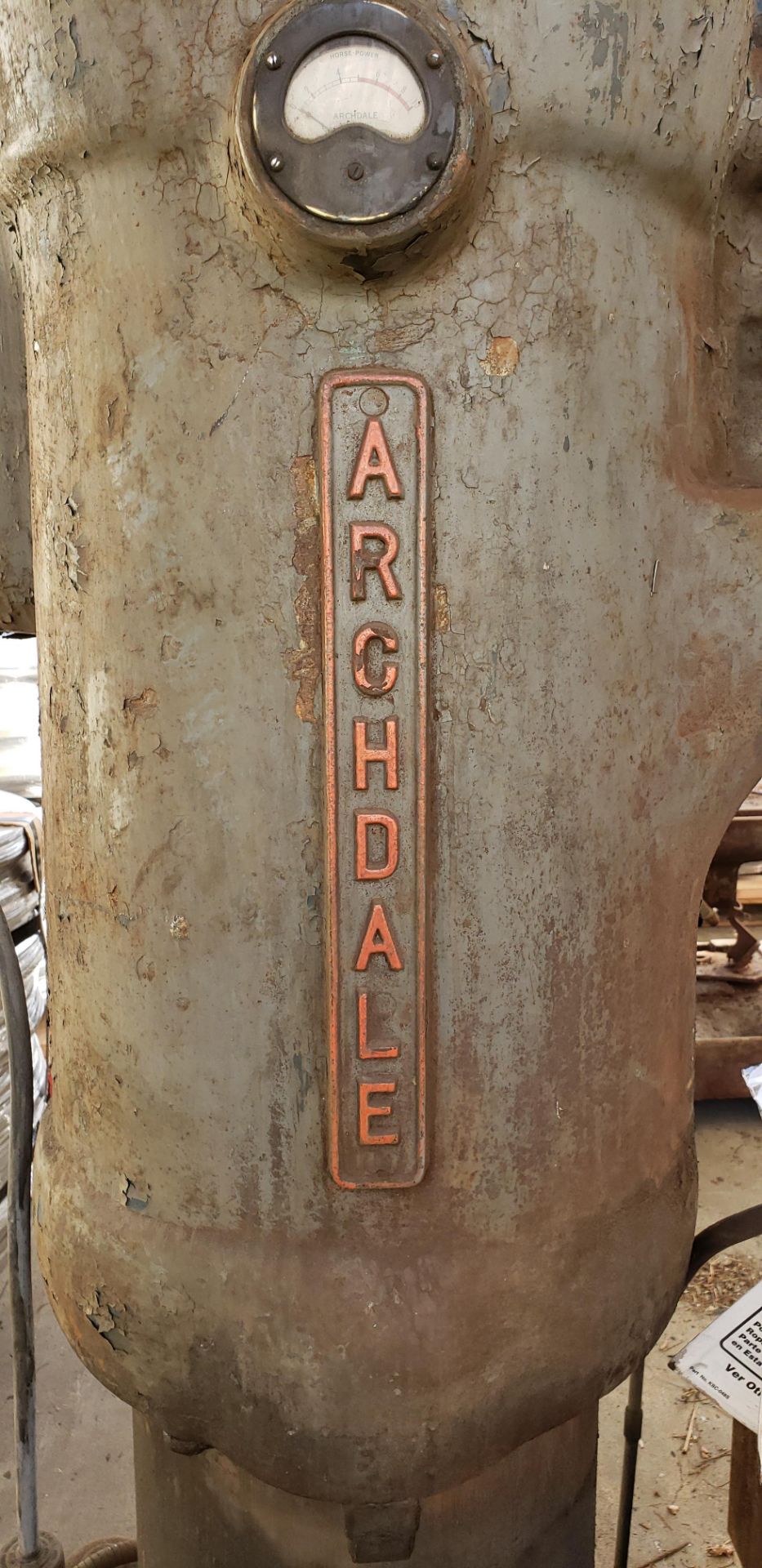 Archdale Heavy Duty Drill Press Foot Print 10' x 4' x 8', Located In: Riverside - Image 3 of 8