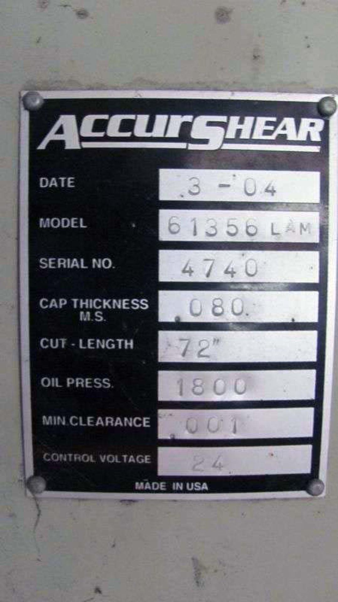 2004 Accurshear Hydraulic Power Shear | 14 Ga. x 6', Mdl: 61356 LAM, S/N: 4740 - 7716XJVP - Image 4 of 4