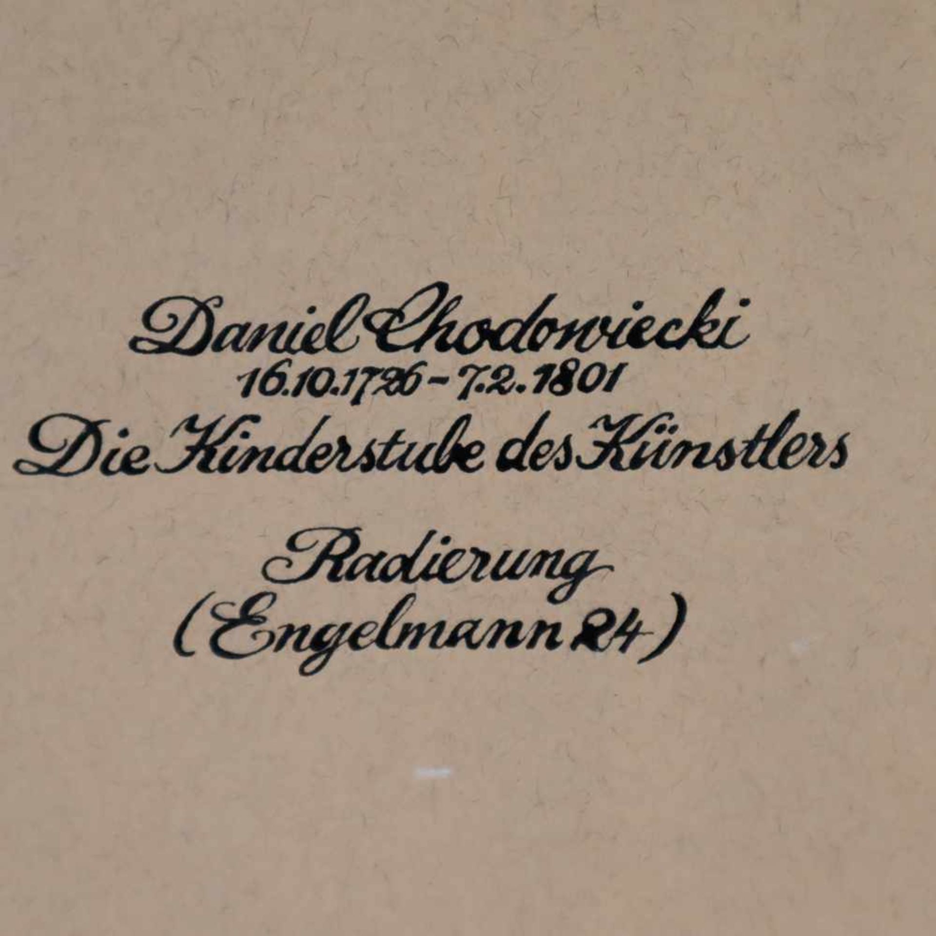 Chodowiecki, Daniel Nikolaus (1726 Danzig-1801 Berlin) - "Die Kinderstube des Künstlers", Radierung, - Bild 3 aus 3