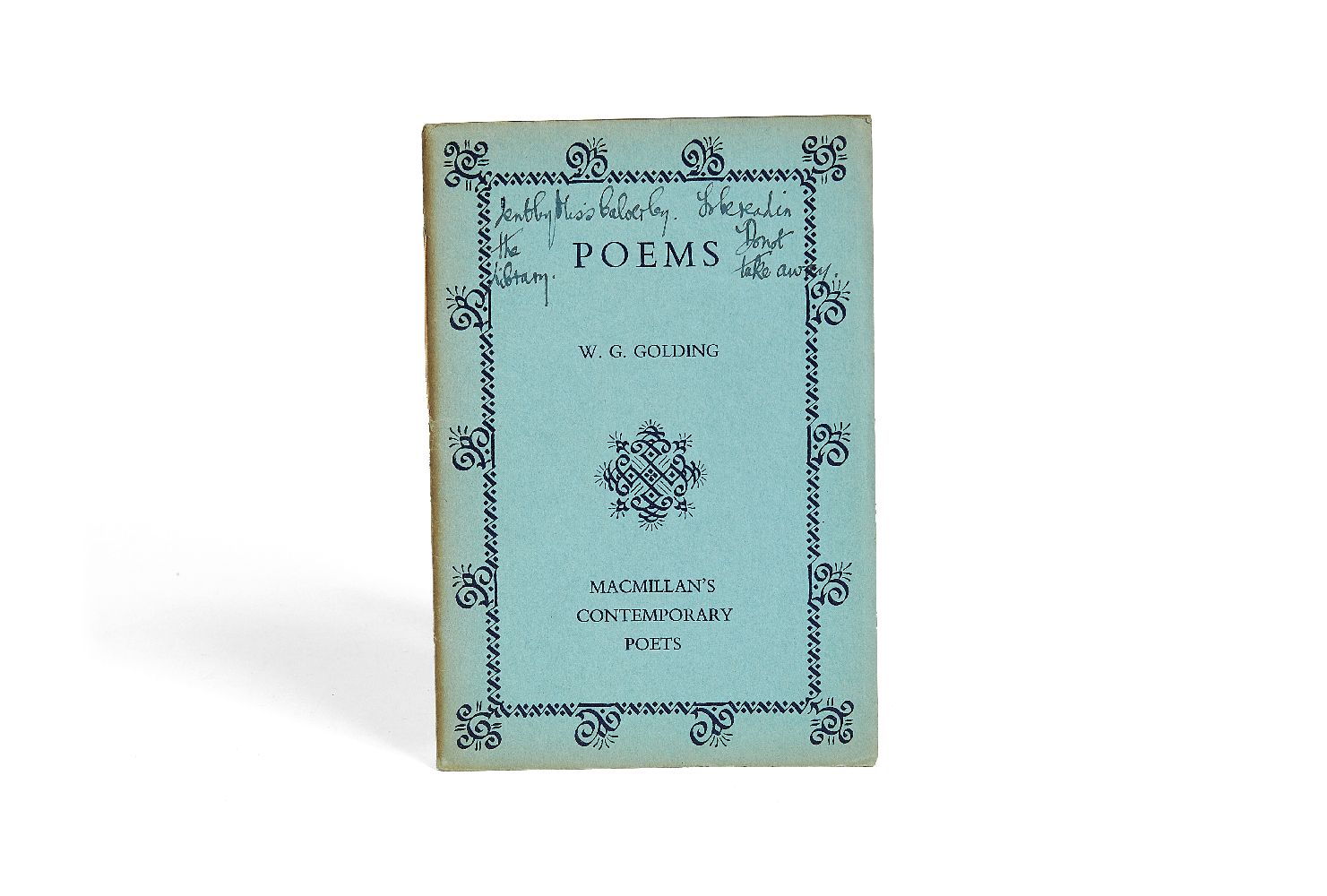 Ɵ William Golding, Poems, with later autograph note signed by the author [London, Macmillan, 1934]