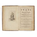 Ɵ Sir Paul Rycaut, The Present State of the Ottoman Empire..., 3 books in one volume, second edition