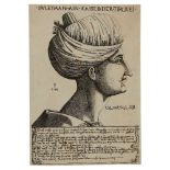 A collection of early wood-cut and engraved plates of Ottoman Sultans and important Oriental figures