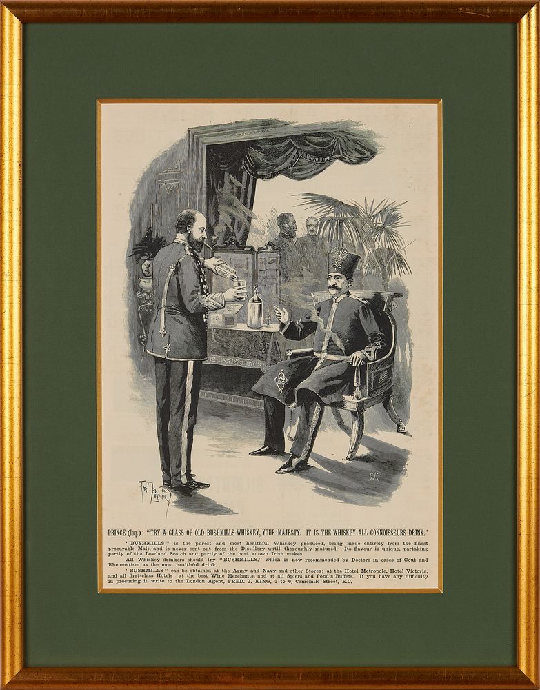 Bushmills Whiskey, advertisement depicting Prince Edward pouring a whiskey for Naser ad-Din Shah Qaj