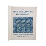 Ɵ Les Arts Decoratifs Musulmans, the Albert Morance edition, by E. Weythe