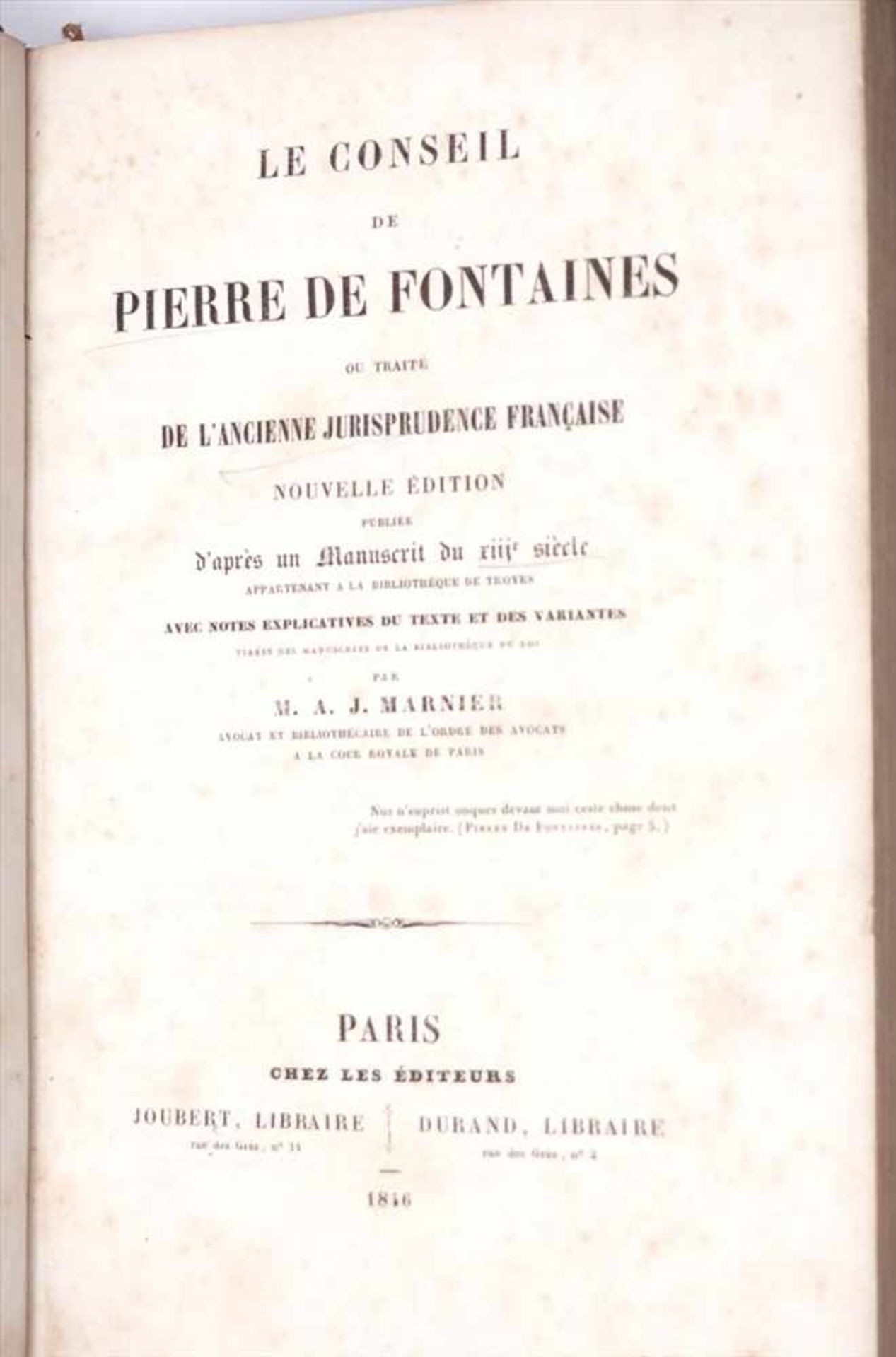 Drei BändeMarnier, M.A.J.: "Le Conseil de Pierre de Fontaines - ou traité de l'ancienne - Image 2 of 3