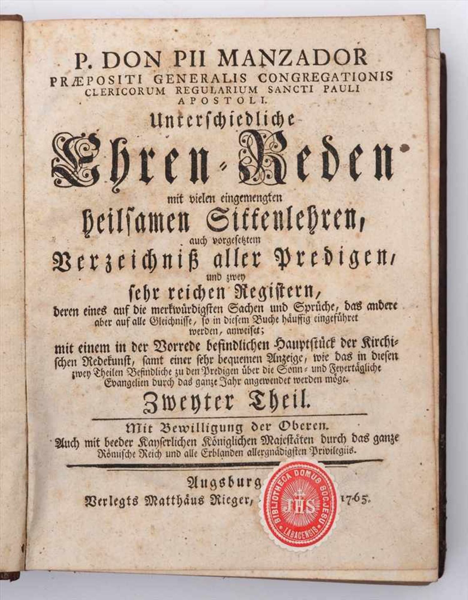 Manzador, Pius: Unterschiedliche Ehren=Reden...Zwei Bände, Matthäus Rieger, Augsburg 1862. - Image 4 of 5