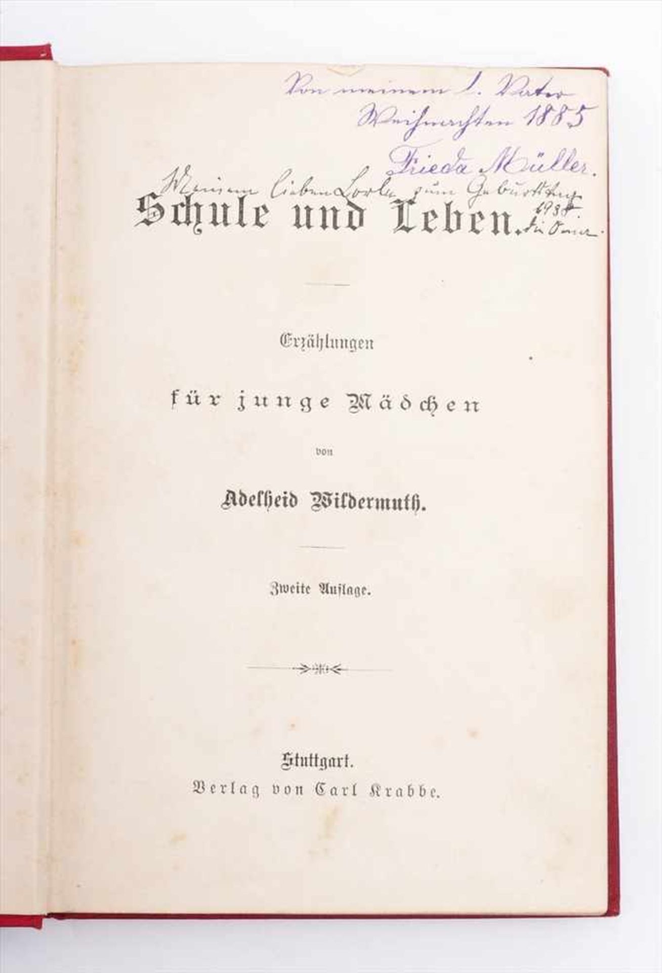 Wildermuth, Adelheid: Wollt Ihr´s hören?2 Bde., Stuttgart 1885. Geprägter, farbiger Leineneinband - Image 5 of 6