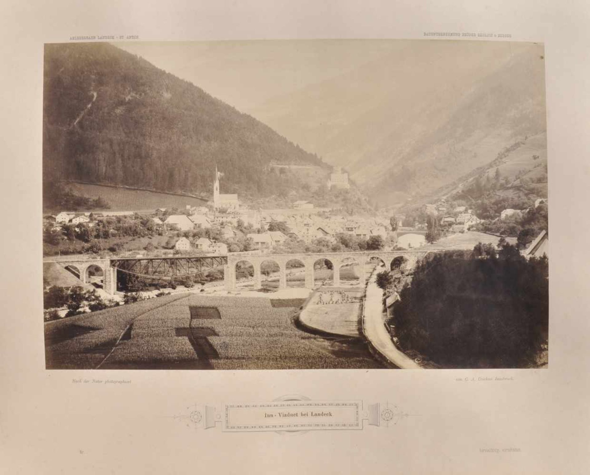 Carl Alexander Czichna Arlbergbahn. Innsbruck-St. Anton: um 1884;... Inn-Viaduct bei Landeck, Inn-