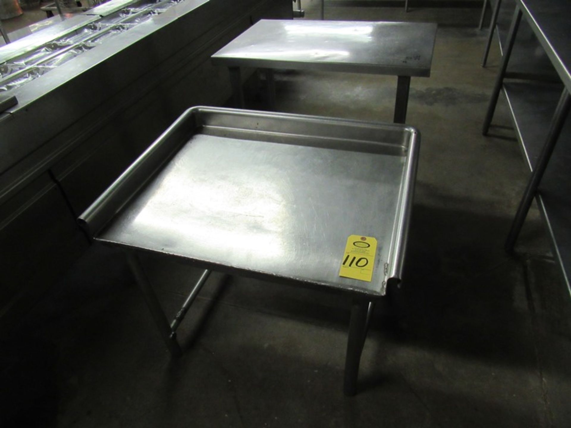 Lot of Stainless Steel Tables, (1) 2' W X 3' L X 32" T & (1) 34" W X 28" L X 28" T (All Funds Must B