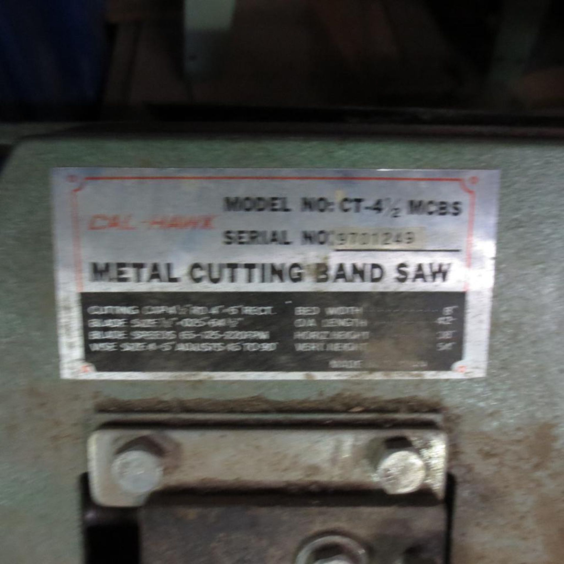 Cal Hawk Band Saw, Model CT 4 1/2 MCBS, S/N 9701249, Cutting Cap 4 1/2"rd X 6" rect, Bed With 8", Ho - Image 2 of 2