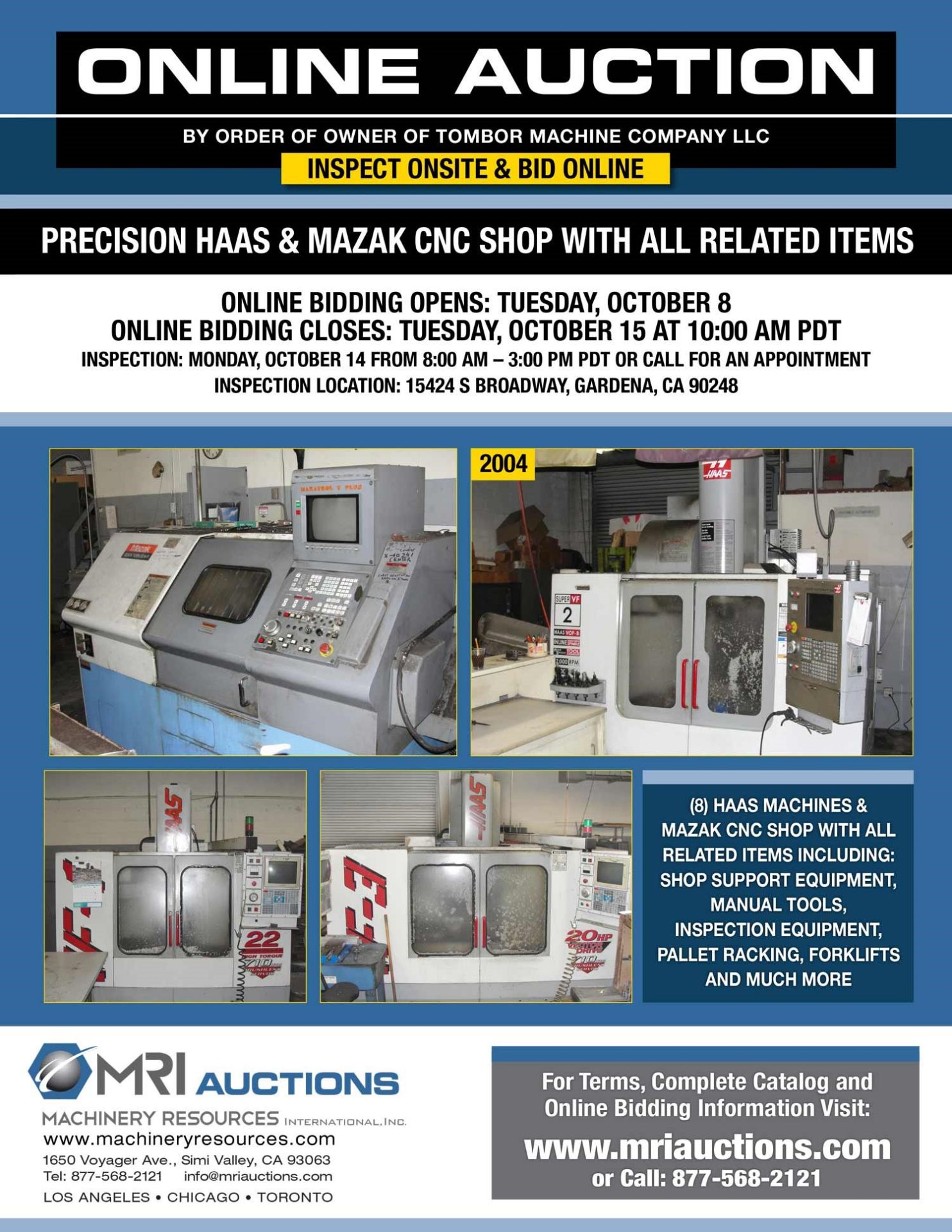 FEATURING: (8) HAAS MACHINES & MAZAK CNC SHOP WITH ALL RELATED ITEMS, INSPECTION & SUPPORT EQUIPMENT