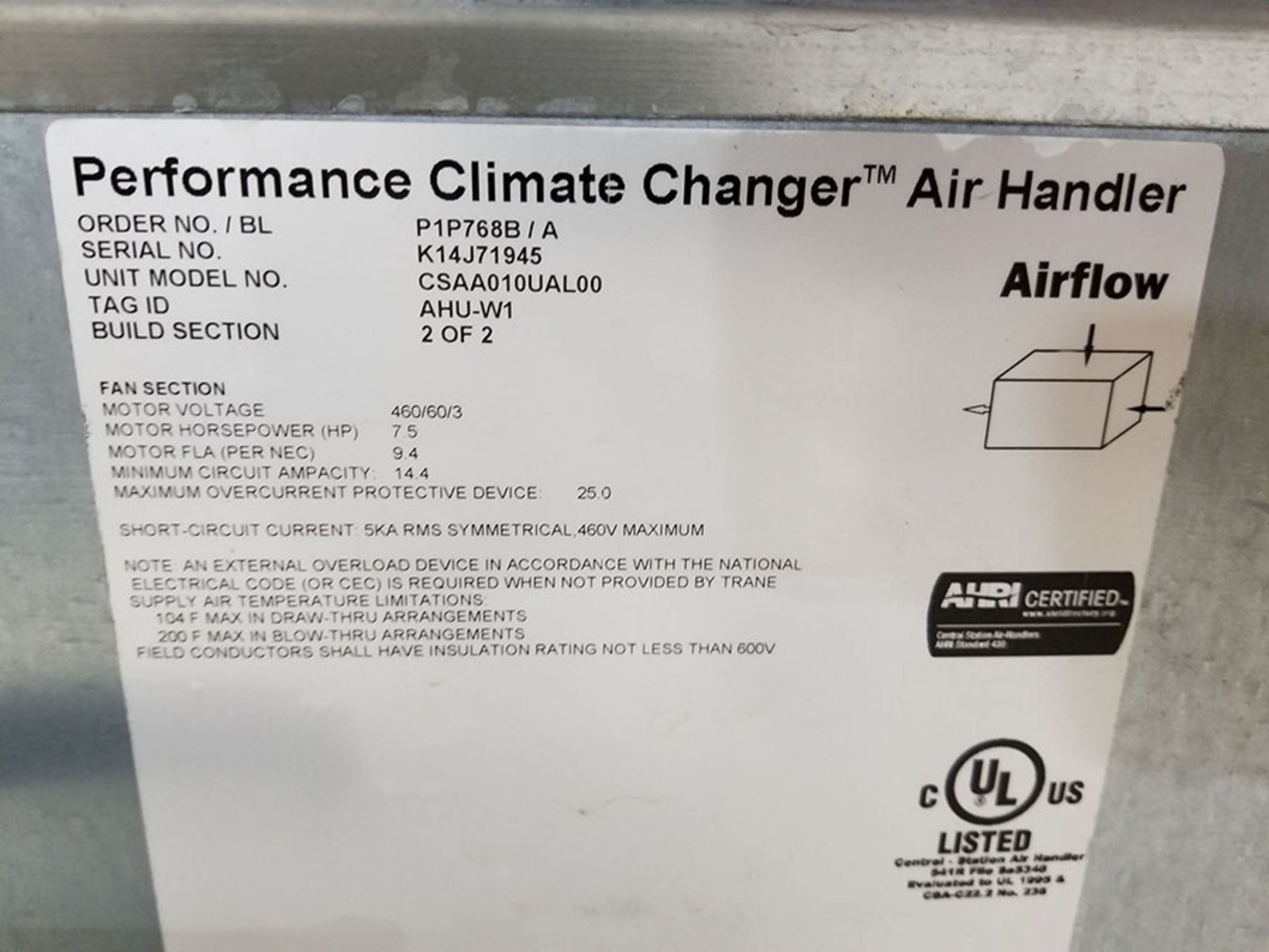 TRANE PERFORMANCE CLIMATE CHANGER AIR HANDLER, MODEL CSAA010UAL00, S/N AHU-W1, 200 PSI MAX PRESSURE, - Image 3 of 4