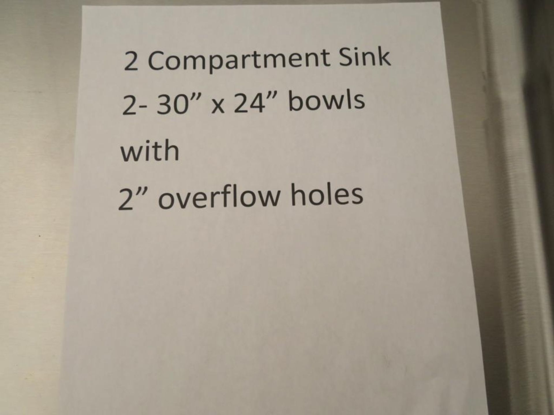 2 compartment sink, 2-30"x24" bowls with 2" overflow holes - Image 2 of 3