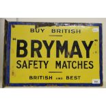 An early 20th century double sided advertising sign, BUY BRITISH, "BRYMAY" SAFETY MATCHES, BRITISH