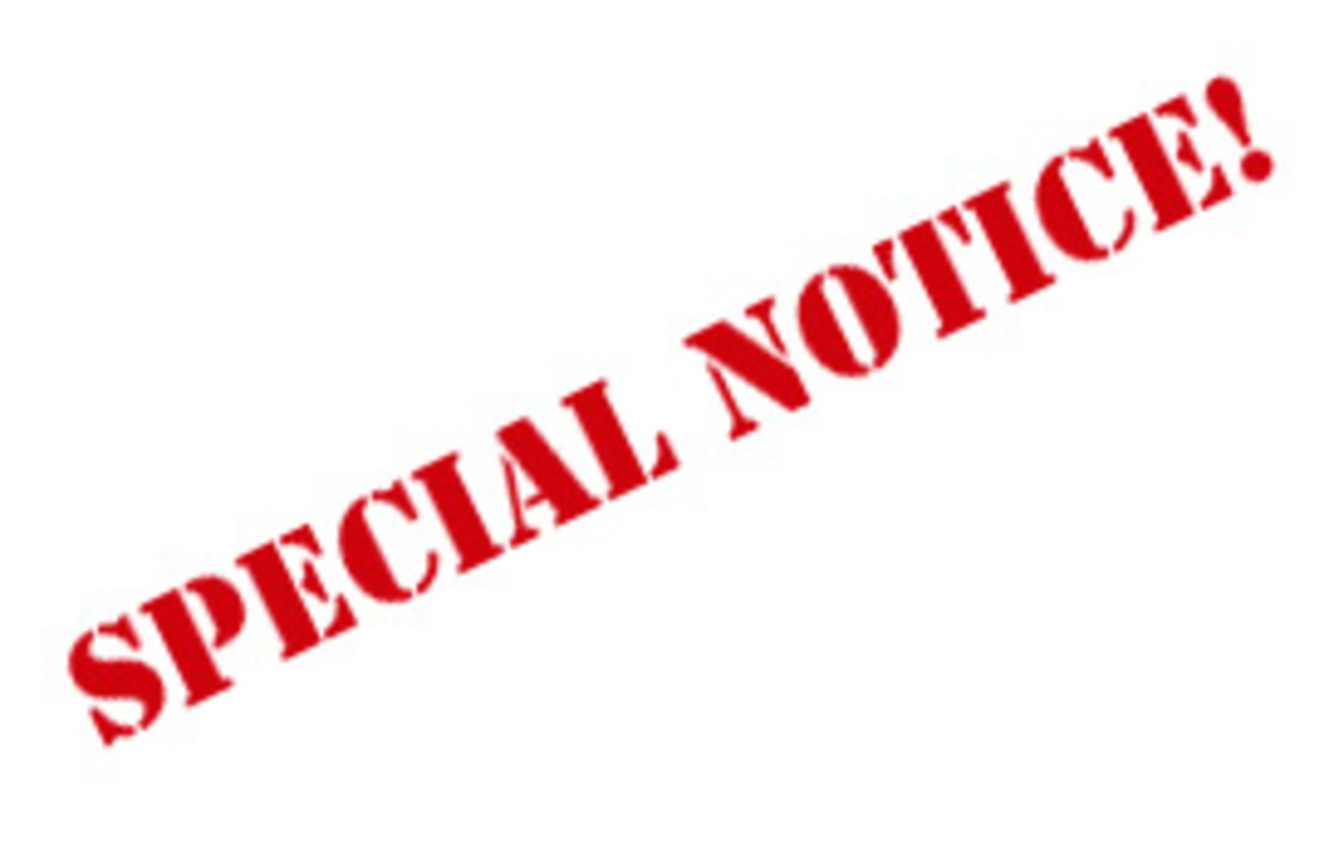 SPECIAL NOTICE: 1) Please note this sale is on behalf of the Administrators and various finance