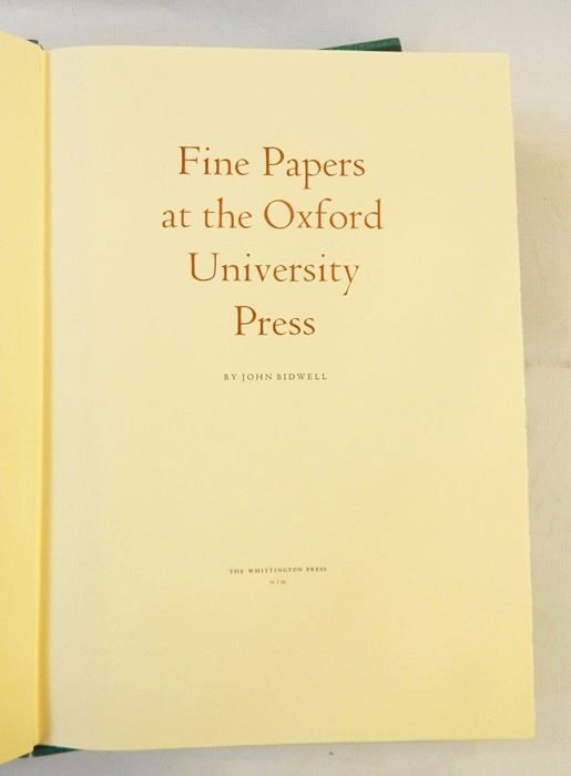 Bidwell, John  "Fine Papers at the Oxford University Press", The Whittington Press 1999, sample - Image 2 of 3