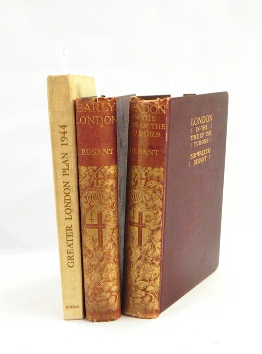 Greater London Plan 1944 and two volumes of Sir Walter Besant "Early London ...", Adam and Charles