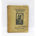 Crawhall, Joseph 'Impresses Quaint'  Mawson Swan and Morgan, 300 copies, ills throughout woodcuts,
