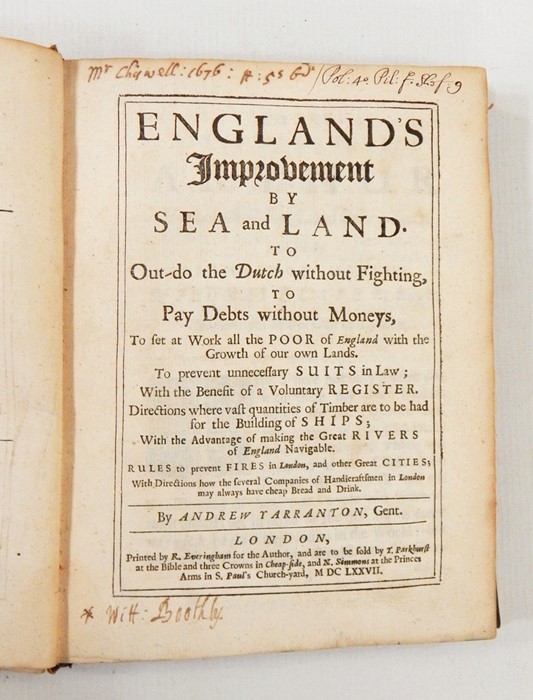 Yarranton, Andrew  "England's Improvement by Sea and Land to Out-Do the Dutch without Fighting, to - Image 4 of 4