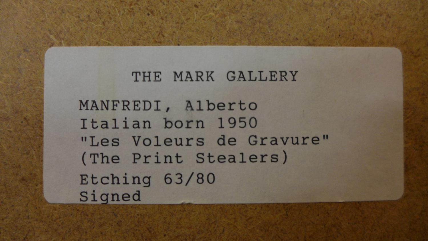 Alberto Manfredi (Italian, b.1950), 'Les Voleurs de Gravure' (The Print Stealers), etching, signed - Image 4 of 4