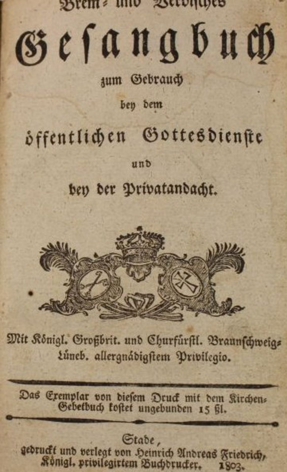 2x Gesangsbücher "Bremen u. Verden" (1x 1803 und 1853), sowie 1x Katechismus der christlichen - Bild 2 aus 4