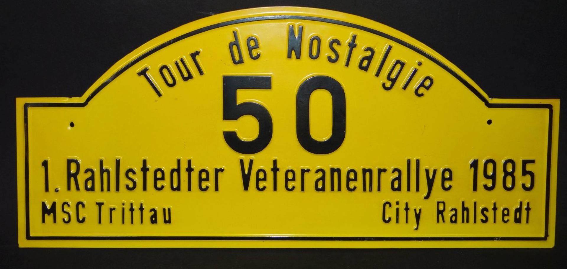 Blechschild "Tour de Nostalgie Rallye" 1985, 20x45 cm