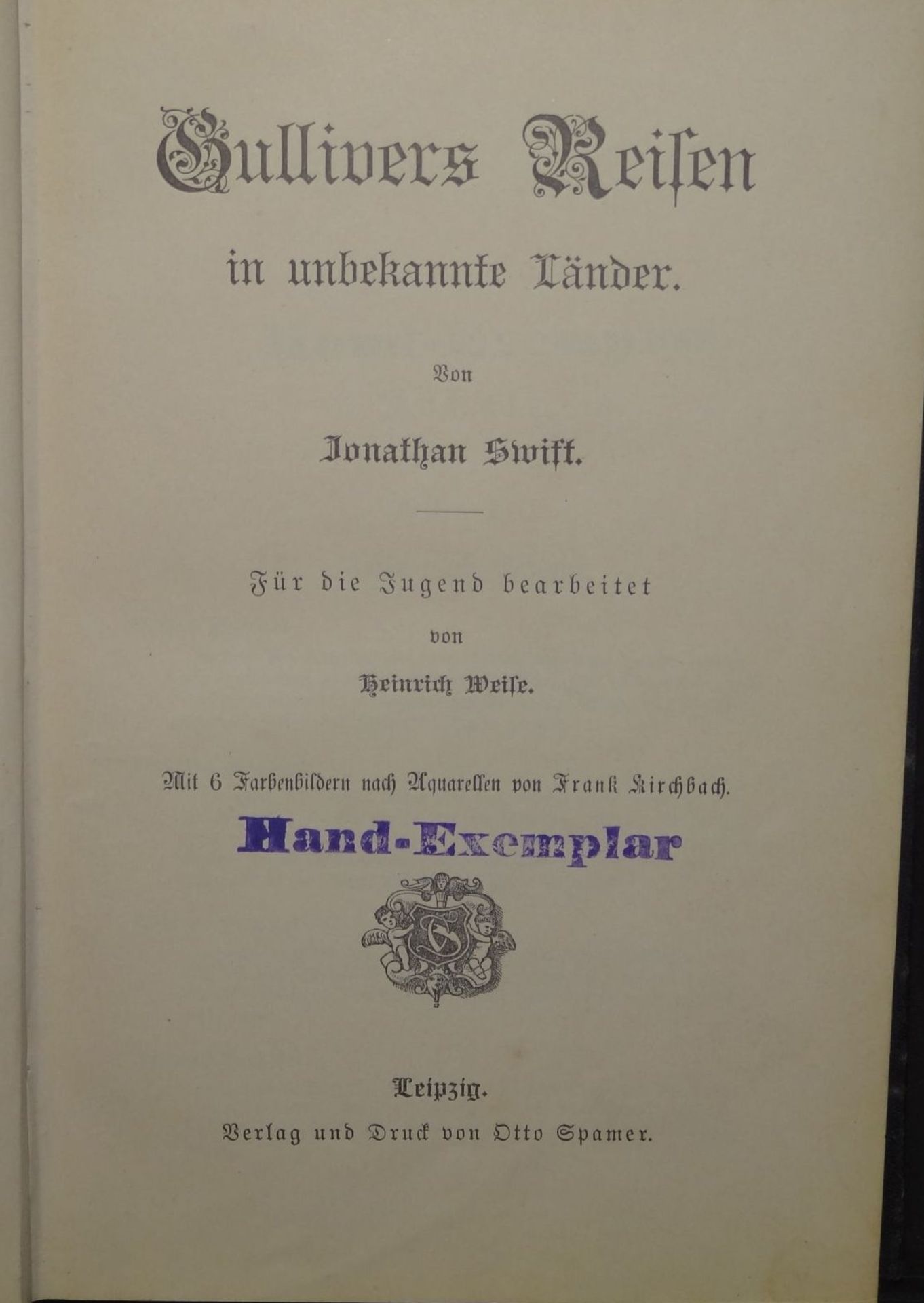 Gullivers Reisen in unbekannte Länder. Für die Jugend bearbeitet von Heinrich Weise. 1898, mit - Bild 3 aus 7