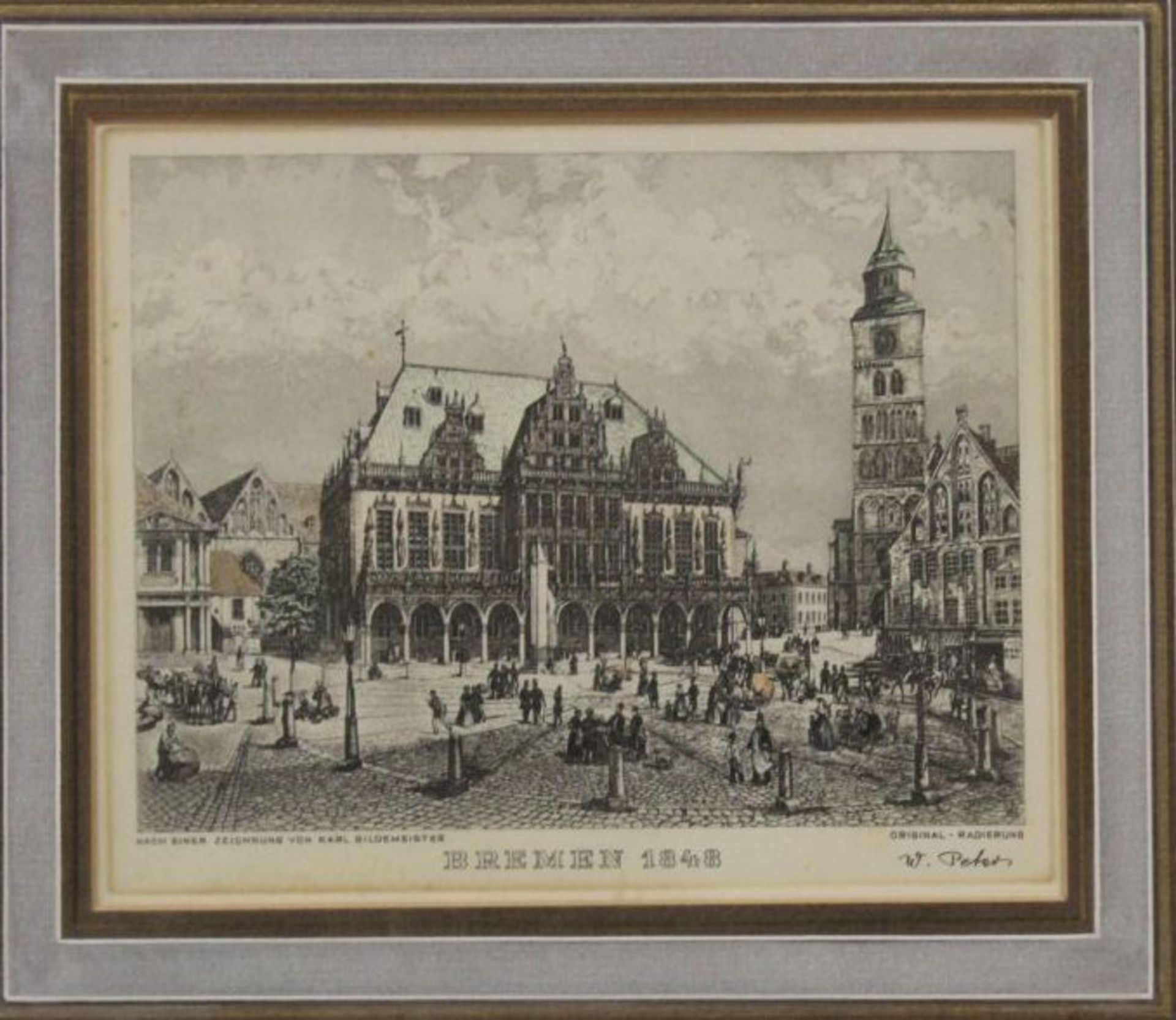 W.Peters, Ansicht Bremen 1848, Radierung, ger./Glas, RG 27,5 x 30cm.