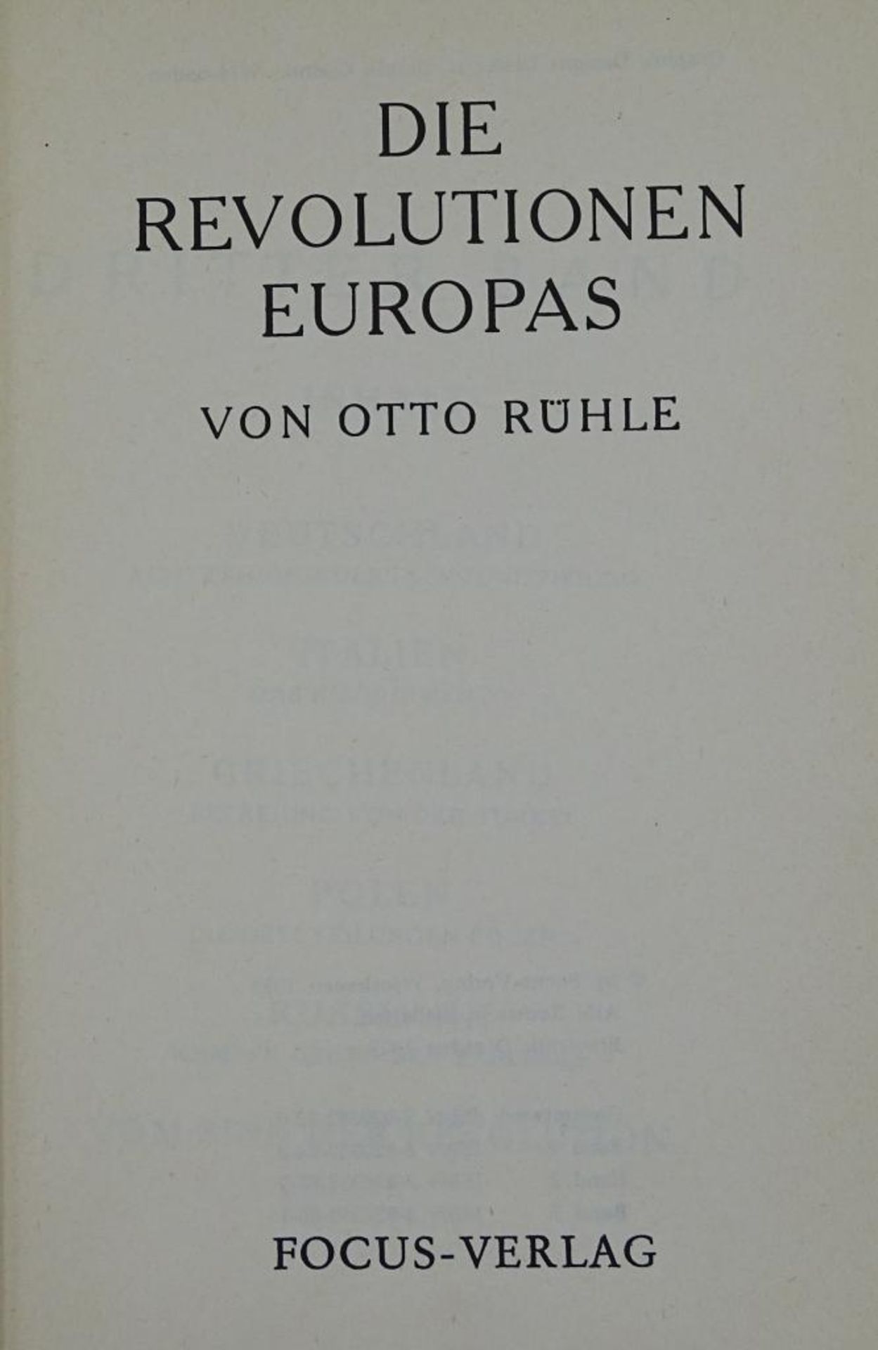 Die Revolutionen Europas von Otto Rühle,Focus Verlag, Wiesbaden 1973,Band I-II - Bild 2 aus 10