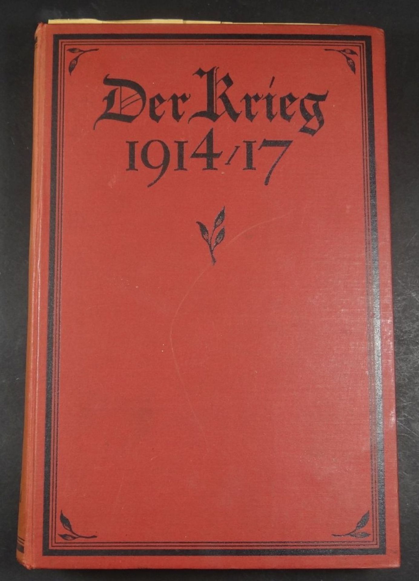 "Der Krieg 1914-17" 1917, 2.Teil, Fotos, Karten, Alters-u. Gebrauchsspuren