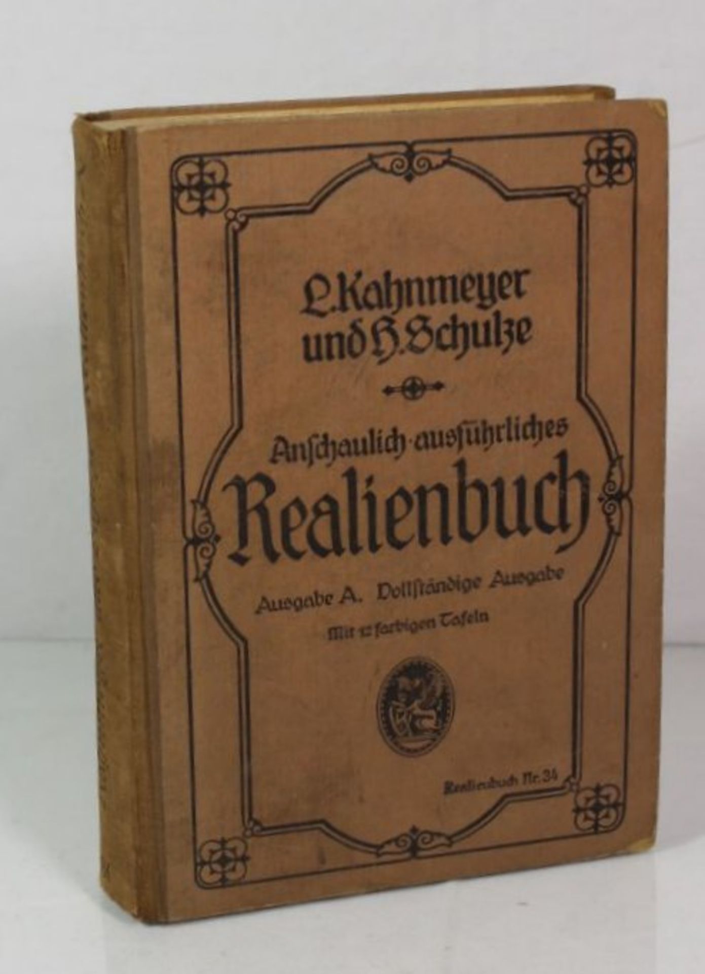 Kahnmeyer / Schulze, Realienbuch, Ausgabe A, 1927.- - -22.61 % buyer's premium on the hammer
