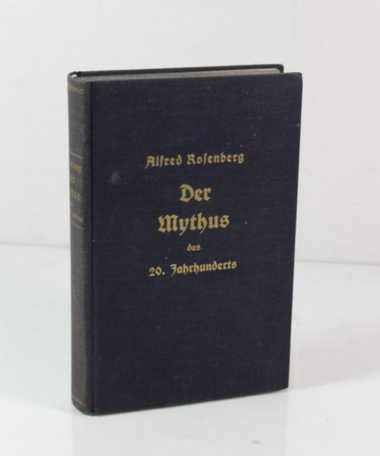 Alfred Rosenberg, Der Mythos des 20. Jahrhunderts, München 1934.- - -22.61 % buyer's premium on