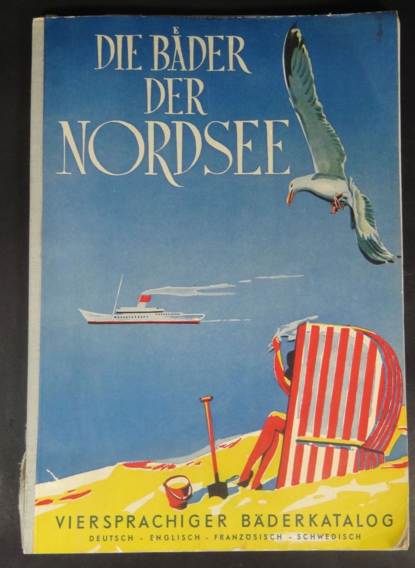 "Die Bäder der Nordsee" viersprachig, PP, um 1950, reich bebildert und mit viel Werbung, Hotels ab 6