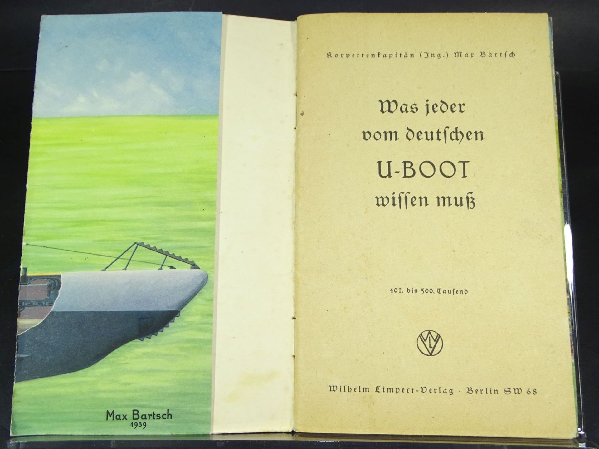 Korv. Kpt. Bartsch "Was jeder vom deutschen U-Boot wissen muss" 1940, mit einigen Fotos u. - Bild 2 aus 6