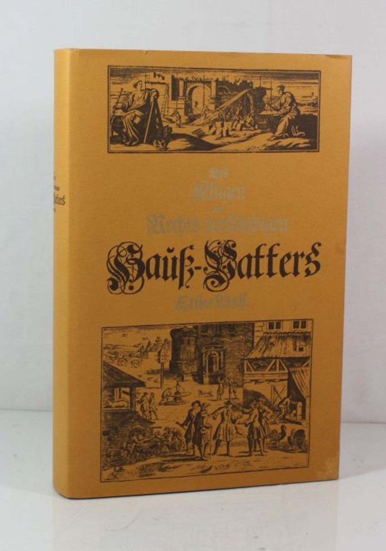 Francisci Philippi Florini, Des Klugen und Rechts-verständigen Haus-Vatters Buch, limitierter