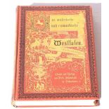 L. Schücking und F. Freiligrath: "Das malerische und romantische Westphalen"4. Aufl., mit 22