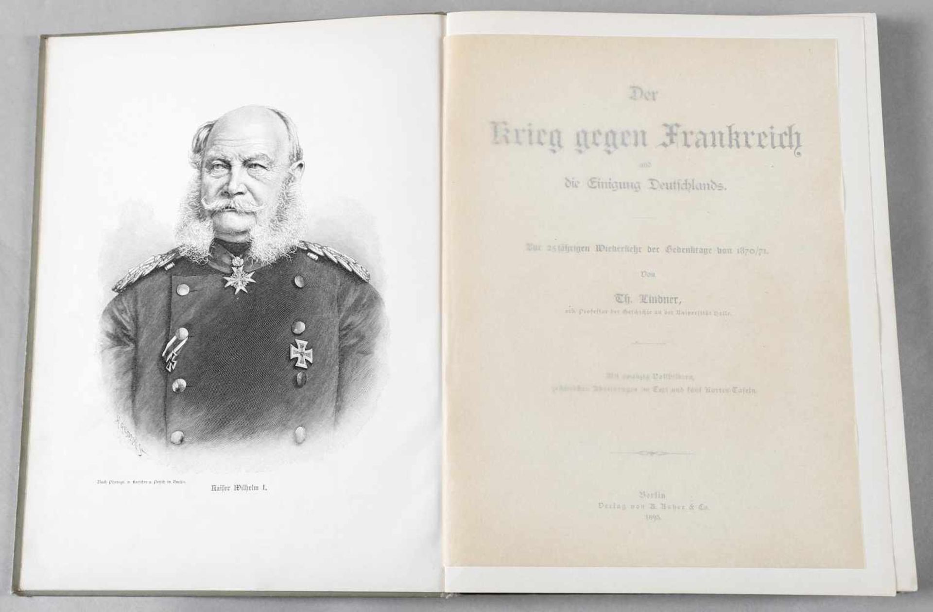 Th. Lindner "Der Krieg gegen Frankreich und die Einigung Deutschlands", A Asher & Co., Berlin,