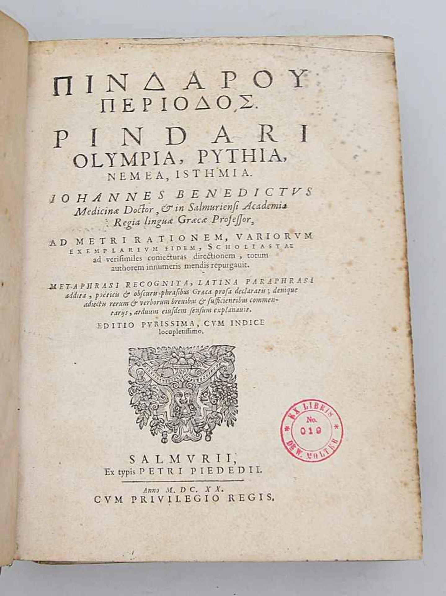 Pindar "Olympia, Pythia, Nemea, Isthia".Saumur, Petrus Piededius, 1620.